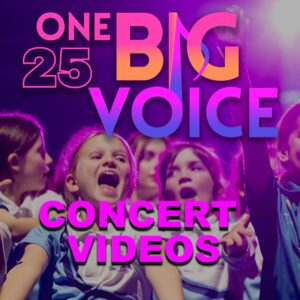 2025 One Big Voice Concert Video  READY NOW!  Instant Download or USB  - Matinee or Evening