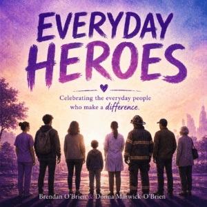 EVERYDAY HEROES